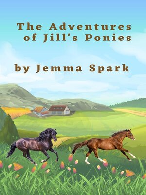 cover image of The Adventures of Jill's Ponies
